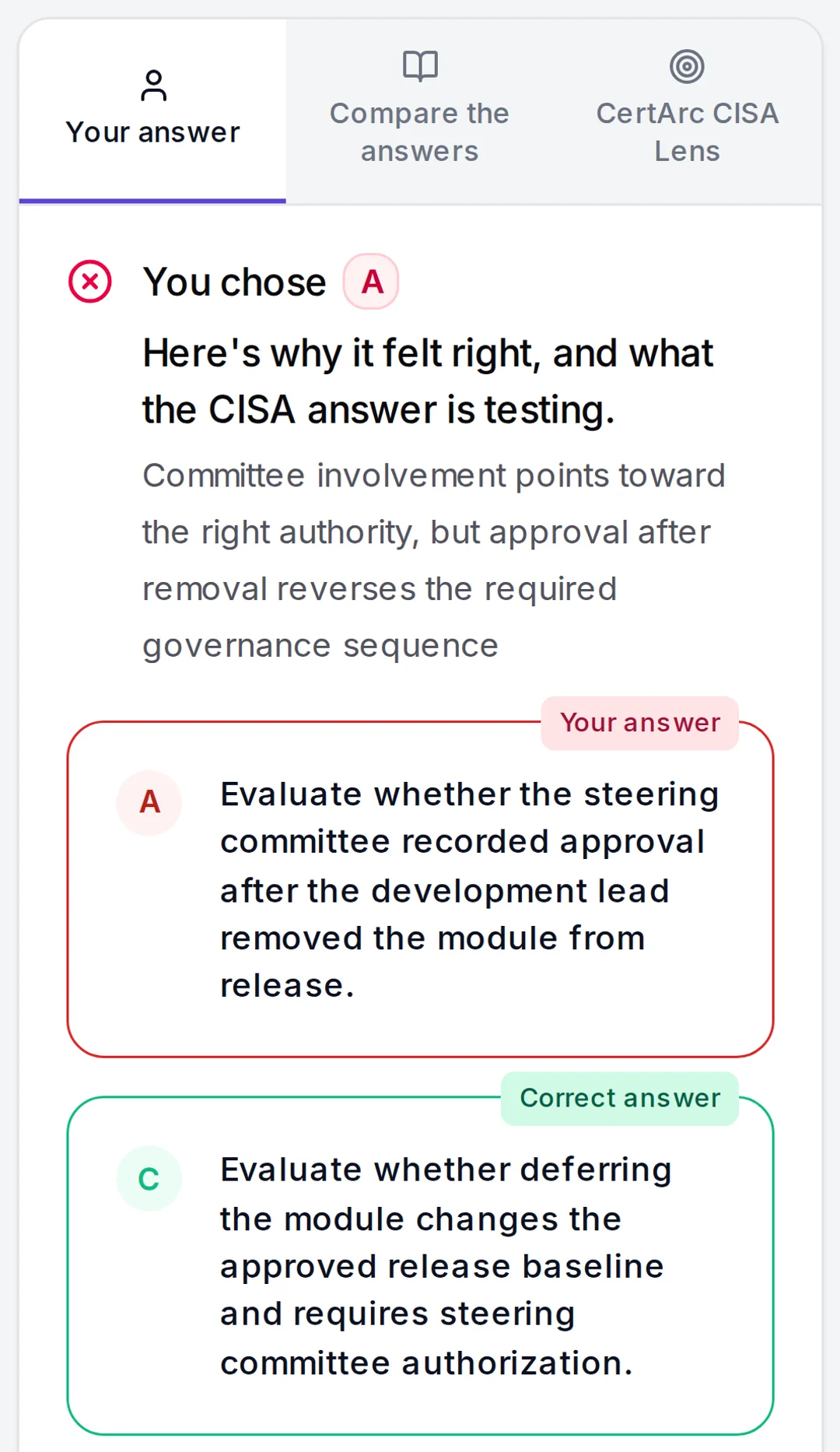 A CISA review in CertArc: why the chosen answer felt right and what the best answer is testing
